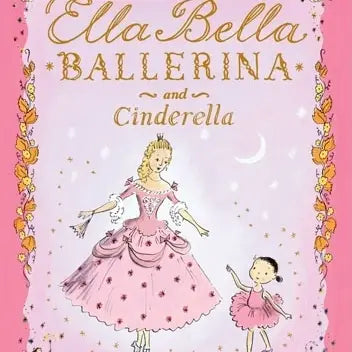 Ella Bella Ballerina and Cinderella
