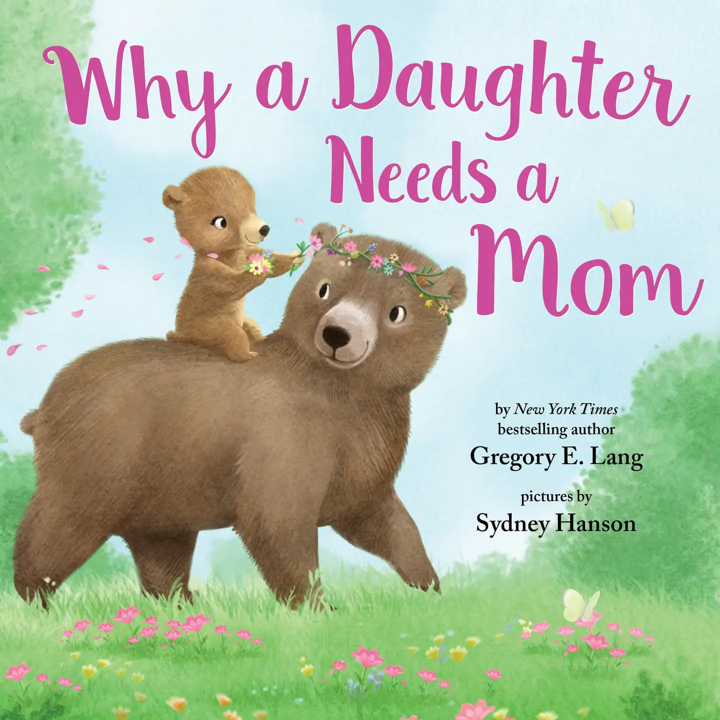 Why a Daughter/Son Needs a Mom Book